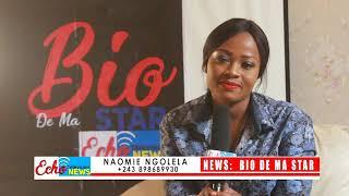 01 BIO DE MA STAR AVEC NAOMIE NGOLELA