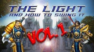 The Light and How to Swing it! Vol. 1 - Vanilla Ret Paladin PvE DPS Guide PART 1