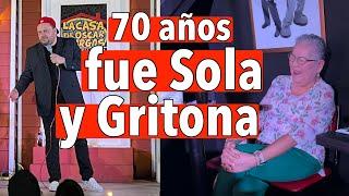 70 años fue sola al bar y aparte gritona