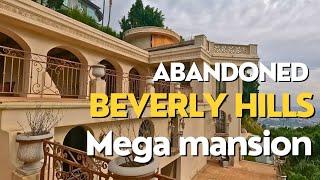 Abandoned Beverley Hills Mega Mansion LA