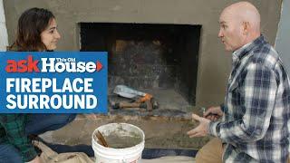 How to Stone Veneer a Fireplace | Ask This Old House