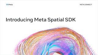 Introducing Meta Spatial SDK [ASL]