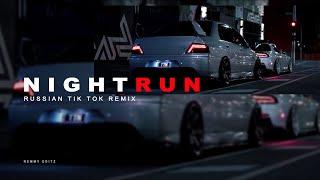 Night Run / Russian Tik tok Remix