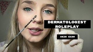 ASMR | Dermatologist Roleplay - Skin Exam & Extraction (Personal Attention, Latex Glove Sounds...)