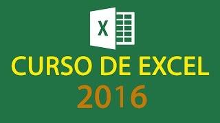 CURSO DE EXCEL 2016 - COMPLETO