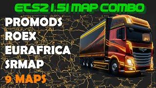 ETS2 1.51 Map Combo with Promods, Roex, Eurafrica, Great Steppe, Southern Region and others