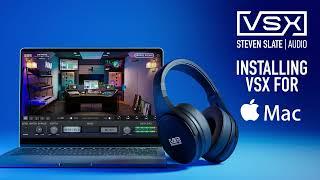 Installing VSX On Mac | Steven Slate Audio