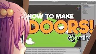 Unity3D - LETS MAKE DOORS! (2019)