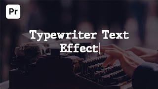 Typewriter Effect in Premiere Pro | Adobe Premiere Pro Quick Tutorial // Typewriter Text Effect