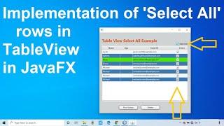 Implementation of 'Select All' checkbox in JavaFX TableView | Easy Implementation