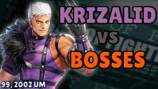 Krizalid vs Bosses