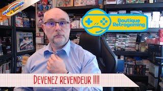 Devenez revendeur de la boutique Retrogaming !