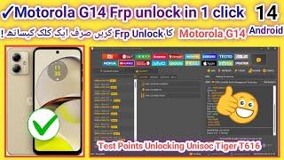 Motorola G14 Frp unlock done in 1 click by unlock tool | Test points | Android 14