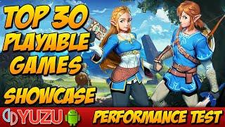 TOP 30 YUZU ANDROID EMULATOR - PLAYABLE GAMES  - Yuzu Android Showcase