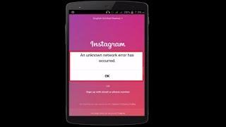 How to Fix Unknown Network Error Has Occurred Error of Instagram in Android