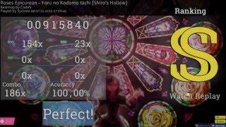 Osu! Roses Epicurean - Yoru no Kodomo tachi (Shiro's Hollow) FC SS