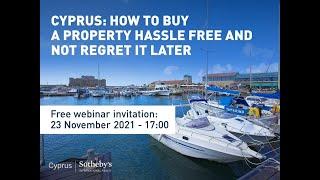 Cyprus: how to buy a property hassle free and not regret it later.