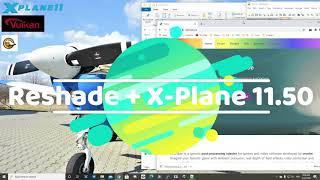 Tutorial : Reshade functional with XPlane 11 50 final Vulkan