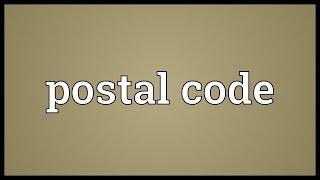 Postal code Meaning