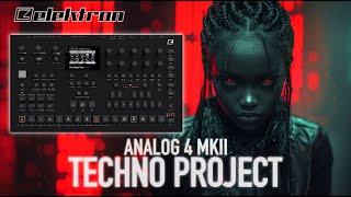  ELEKTRON ANALOG FOUR MK2 - TECHNO PROJECT #2  | 16 Patterns + 16 Kits for Hypnotic Techno ️