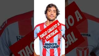 Tiago Galleto a Portugal  #futbol #uruguay #futboluruguay #shorts #river #riverplate #fichajes f