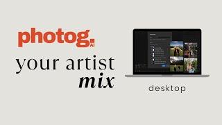 Your Artist Mix for Desktop - Rapid Retouch AI Adaptive Lightroom Presets