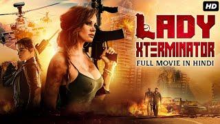 LADY XTERMINATOR - Hollywood Action Movie Hindi Dubbed | Hollywood Movie Hindi Dubbed Full Action HD