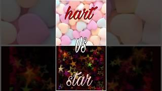 hart vs star ️ #pinkygirl #shorts