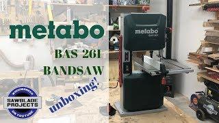 METABO BAS 261 BANDSAW -    unboxing and first look