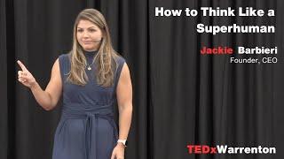 How to use AI to think like a superhuman | Jackie Barbieri | TEDxWarrenton