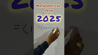 2025 A Mathematical Year 6 #shorts #trendingshorts #youtubeshorts #year