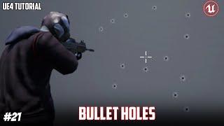 UE4: TUTORIAL #21 | Bullet holes (Third person shooter)