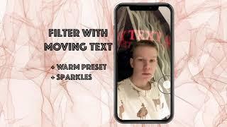 Spark AR: filter with moving text + warm preset +  sparkles