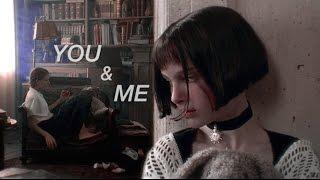 lolita; mathilda || you & me