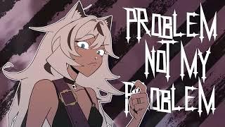Not My Problem | VTuber Animation Meme