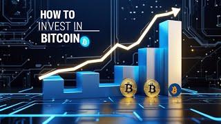 How to invest in bitcoin in 2025