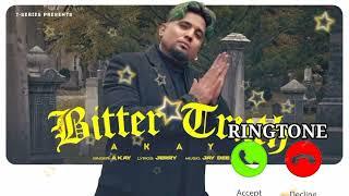 Bitter Truth Song Ringtone | A Kay | Jay Dee | Jerry | Latest Punjabi Songs 2022