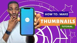 HOW TO: make THUMBNAILS for YouTube on iPhone | Canva app tutorial 2020