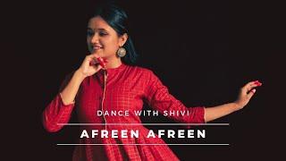 Afreen Afreen | Coke Studio | Semiclassical Choreography | Dance With Shivi