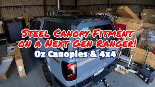 Oz Canopies & 4x4 - Steel Canopy Fitment on a Next Gen Ranger!
