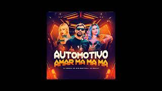 Automotivo Amar, Ma Ma Ma (Dj Brunin XM, Bibi Babydoll, Mc Erikah)