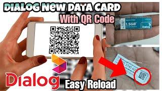 Dialog New Data Card QR Code | Scan and Reload with just a second