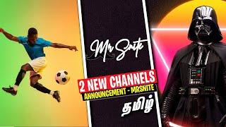 2 New Channels Announcements - Update (MrSnite Tamil)