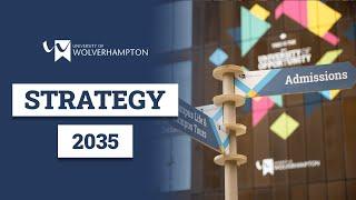 University Strategy 2035: Creating Opportunity, Transforming Futures