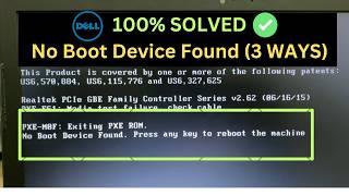  100% SOLVED- No Boot Device Found Press Any Key To Reboot The Machine In Dell Laptop & PC (3 Ways)