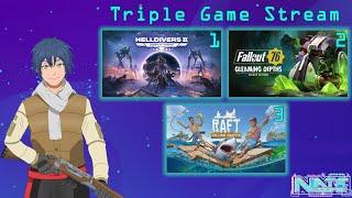 【Triple Game Stream】Helldivers 2, Fallout 76, Raft