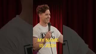 Tag a Josh and tell them they're too old to be a Josh #comedy #standupcomedian #Jish