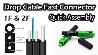 1F 2F Fiber Core | Drop Cable FTTH Fast Connector Easy Installation without Splicing Machine | FTTH