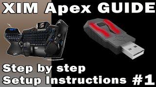 Xim Apex First Setup GUIDE - Step by Step Instructions PART-1