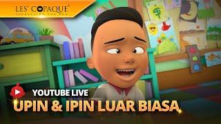 [LIVE] Kompilasi Episod Upin & Ipin 2024